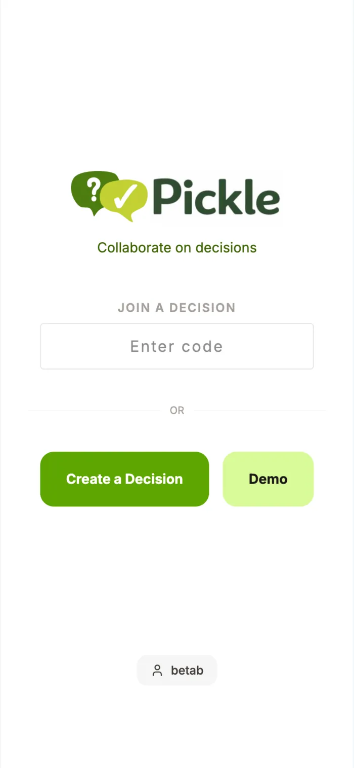 Pickle home screen — join or create a decision